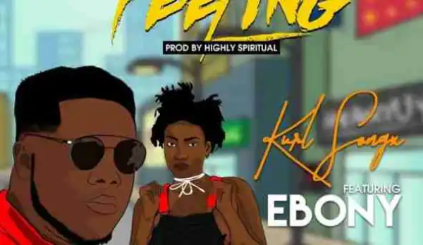 Kurl Songx - Feeling Ft. Ebony